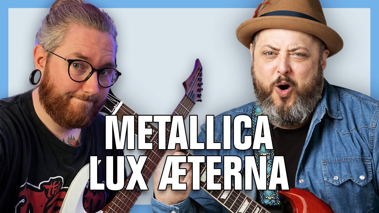 Metallica Lux Æterna Guitar Lesson + Tutorial feat. 