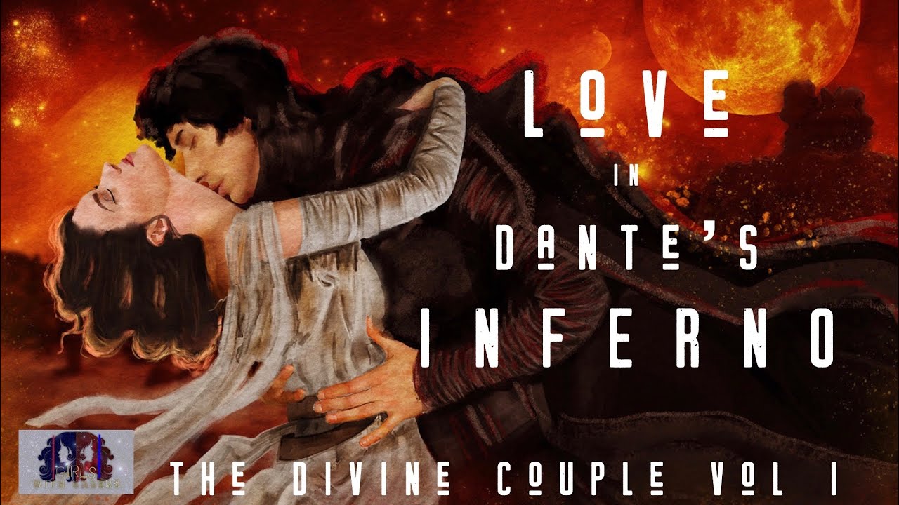 Love In Dante's Inferno: The Divine Couple Vol. I