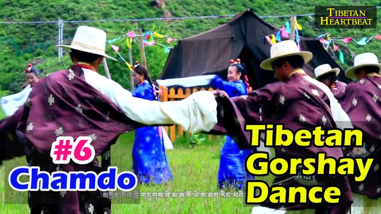 #6 Chamdo Tibetan Gorshay Dance (2018)