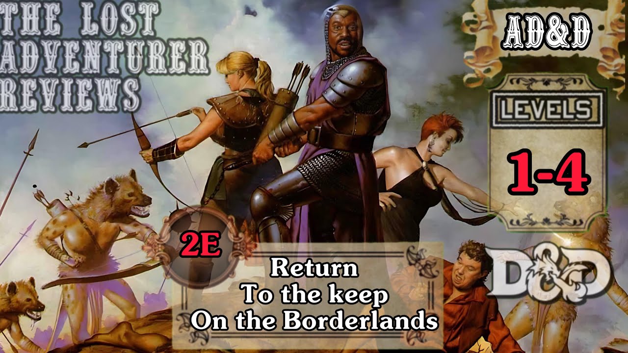 A Review of Return to the Keep on the Borderlands, The Sequel to B2. A 2E D&D Module Review #1.