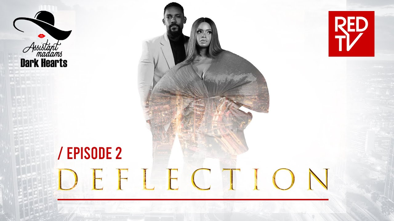 ASSISTANT MADAMS / DARK HEARTS / EP-2 / DEFLECTION