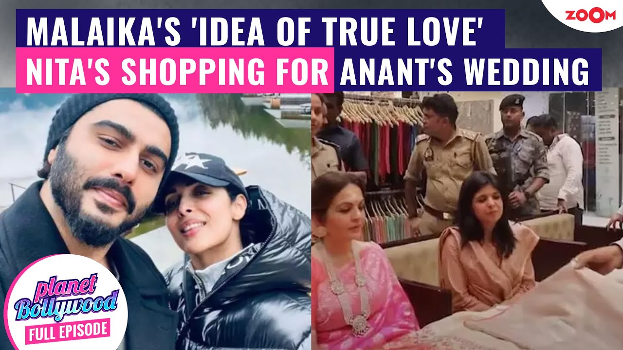 Malaika Arora's 'idea of true love' amid breakup rumours |Nita Ambani's shopping for Anant's wedding