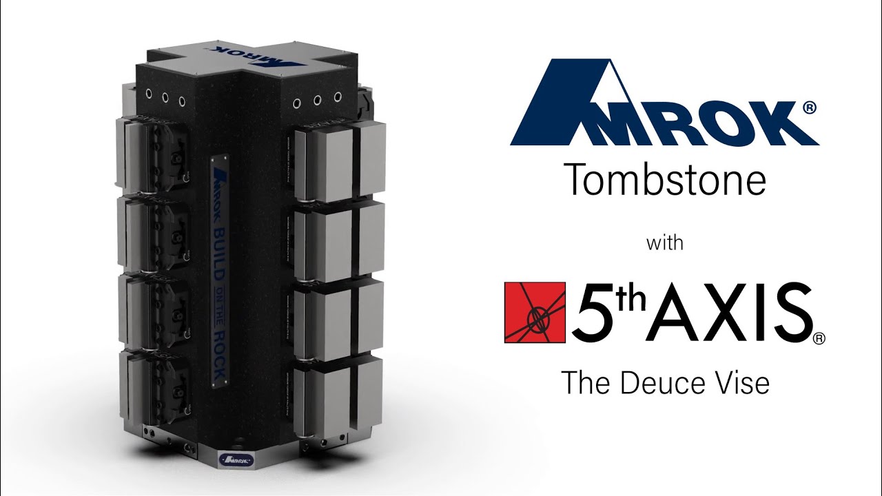 AMROK Tombstone with 5th Axis The Deuce Vise