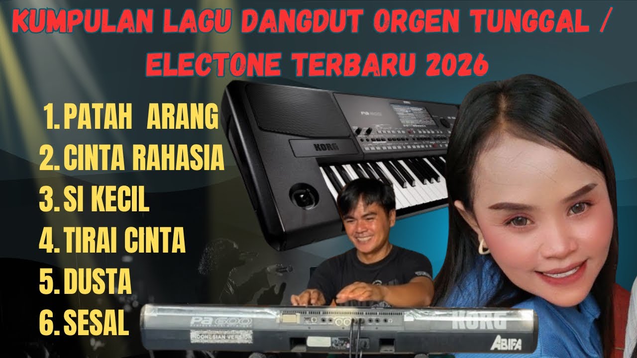 Lagu Dangdut full album orgen tunggal / Electone    Patah Arang || Cinta rahasia || Aisyah lampung