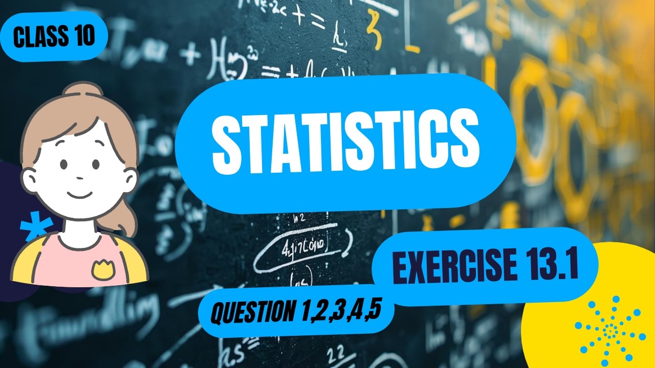 Class 10 Maths Chapter 13 Statistics |Exercise 13.1|Question 1,2,3,4,5|Chapter 13