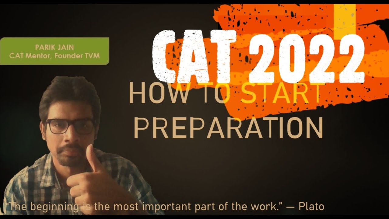 How to prepare for CAT 2022 | How to start preparation for CAT
