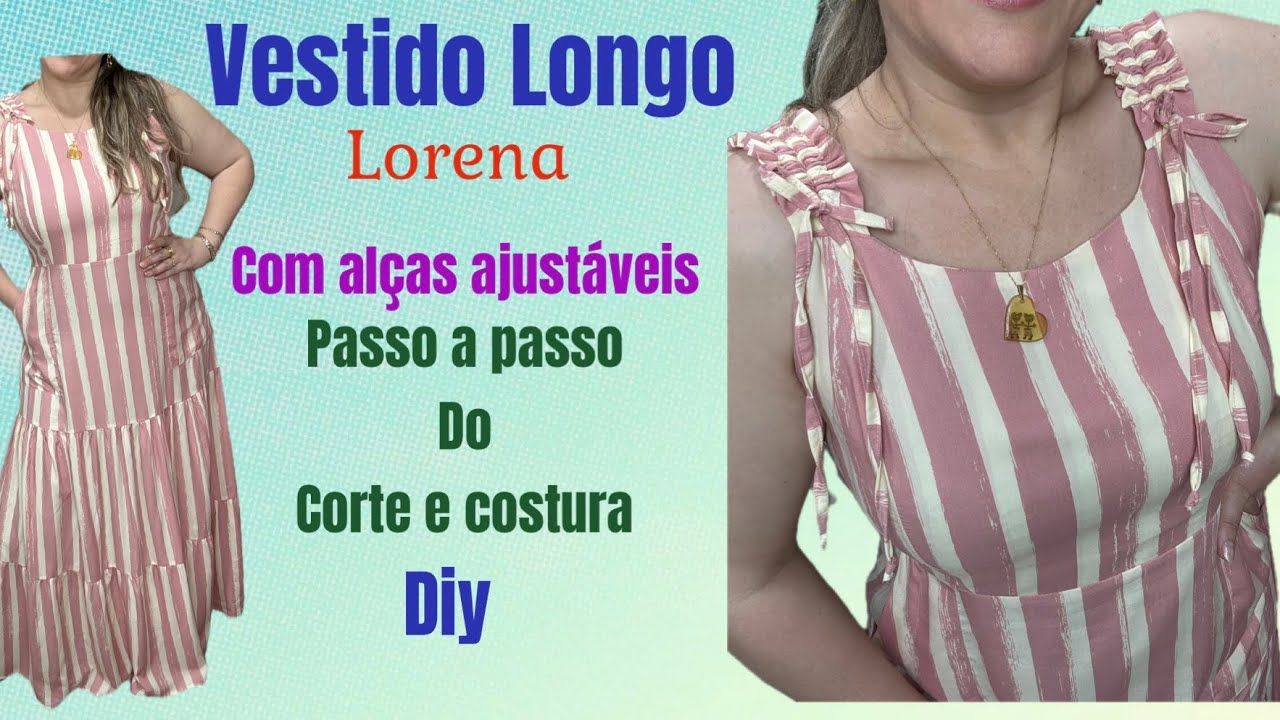 VESTIDO LONGO COM ALÇAS AJUSTÁVEIS,corte e costura #costura #dress #vestidos 