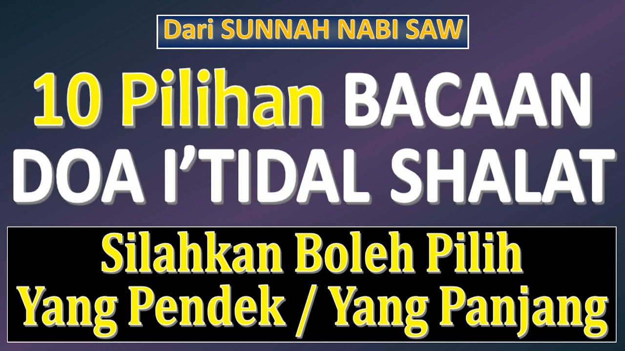 10 Bacaan Doa I'tidal Sholat - Ust. Mahmud Asy-Syafrowi