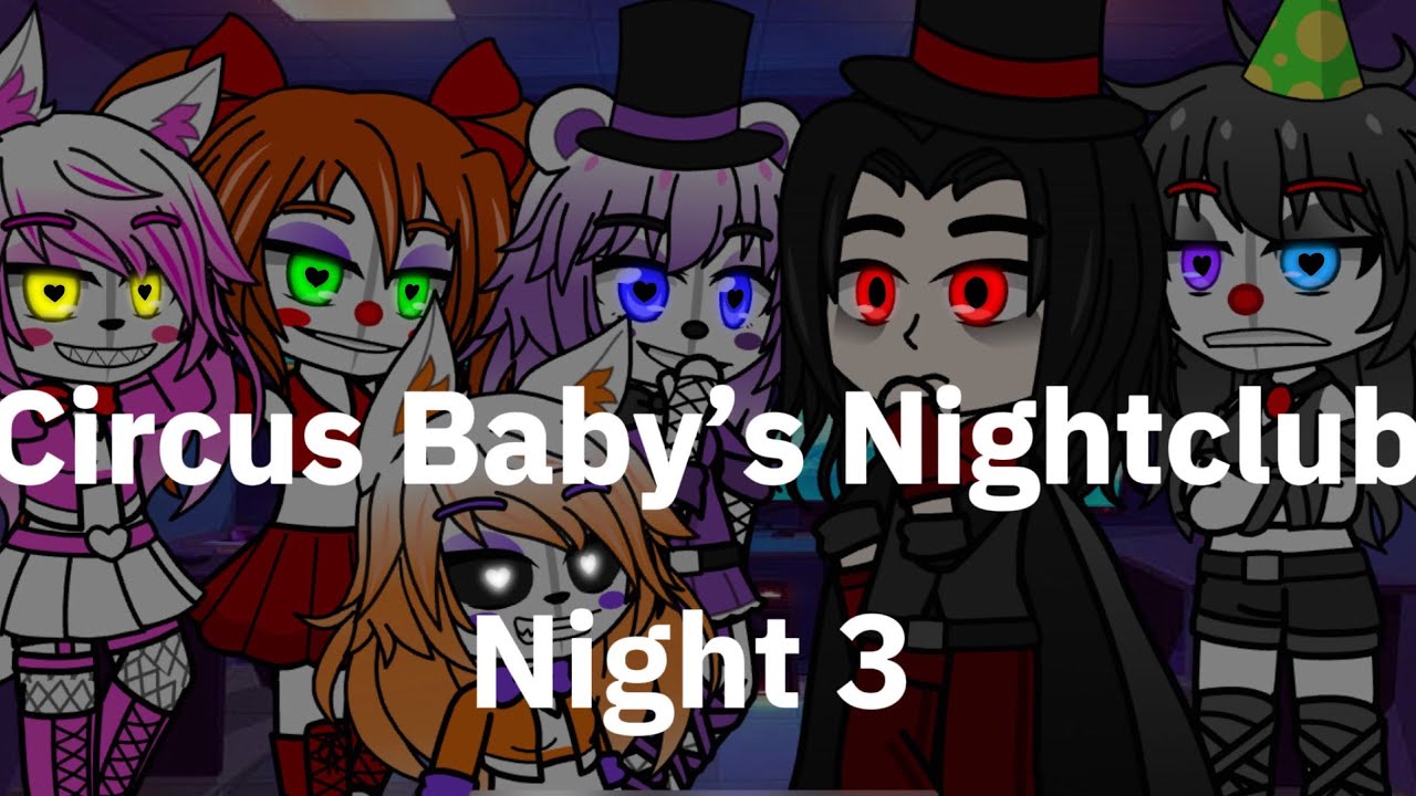 Circus Baby’s Nightclub [FNIA: Sister Location] (Episode 3, Night 3) 16+