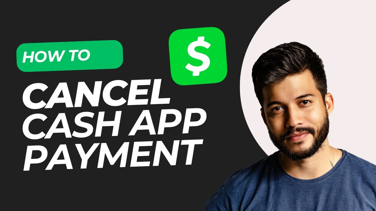 How to Cancel a Cash App Payment (Step-By-Step Tutorial 2025)