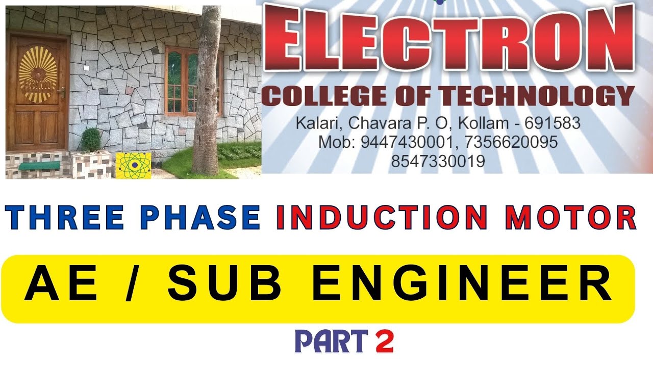 ASSISTANT ENGINEER /SUB ENGINEER  KSEB   THREE PHASE INDUCTION MOTOR PART 2
