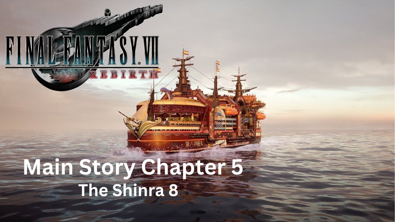 Final Fantasy VII Rebirth - Chapter 5, The Shinra 8