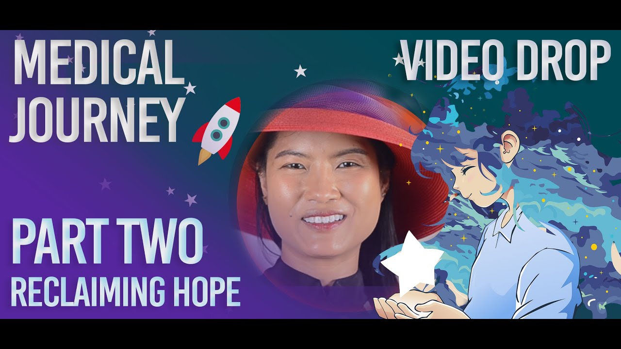 A Medical Journey, Leading to Hope part two