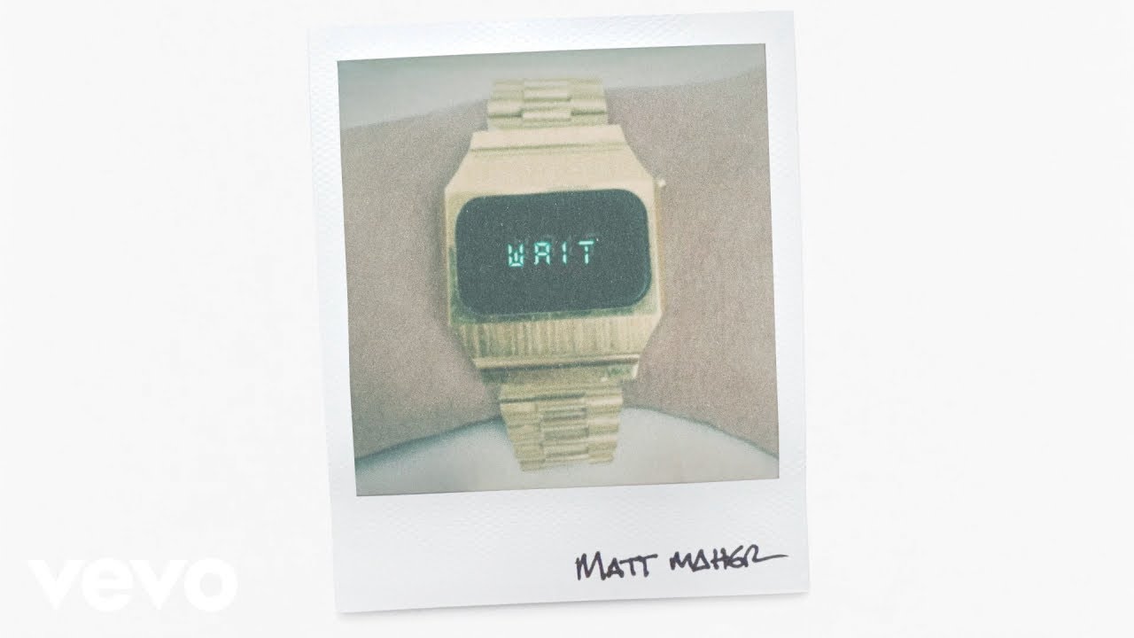 Matt Maher - Wait