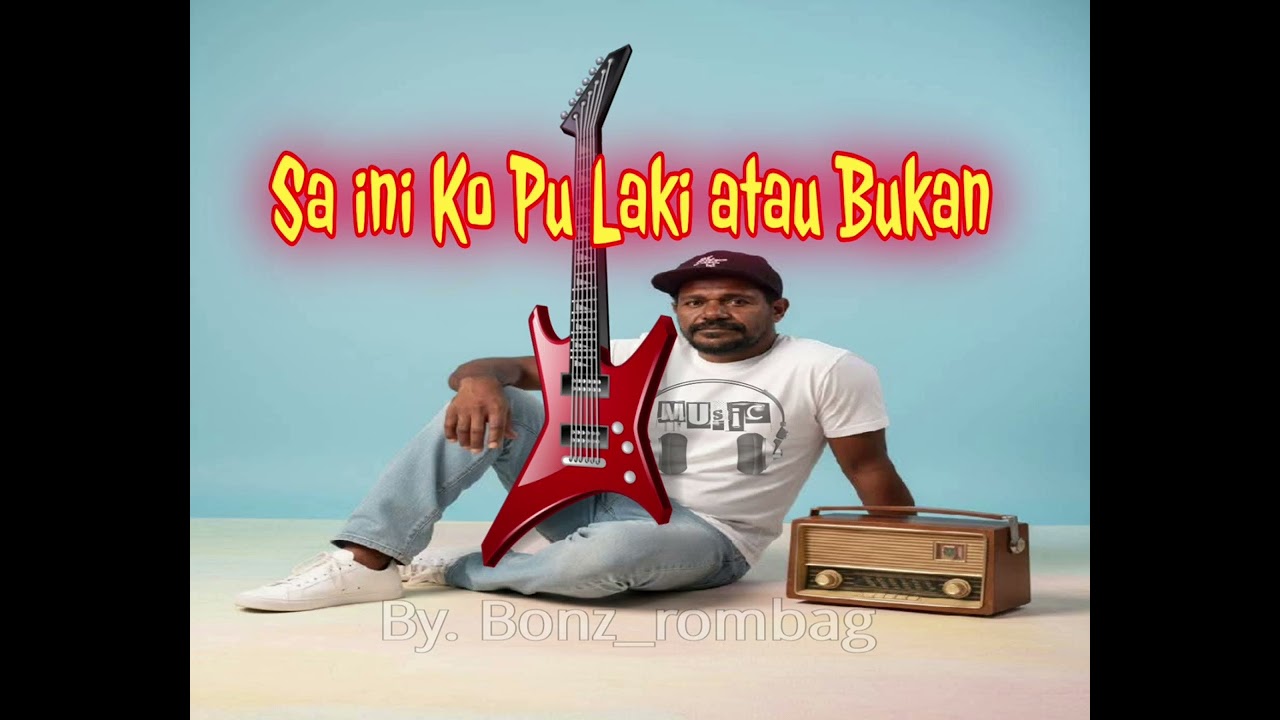 Sa Ini Ko Pu Laki Atau Bukan - Ramse Kreator (Lagu Papua Terbaru 2026)