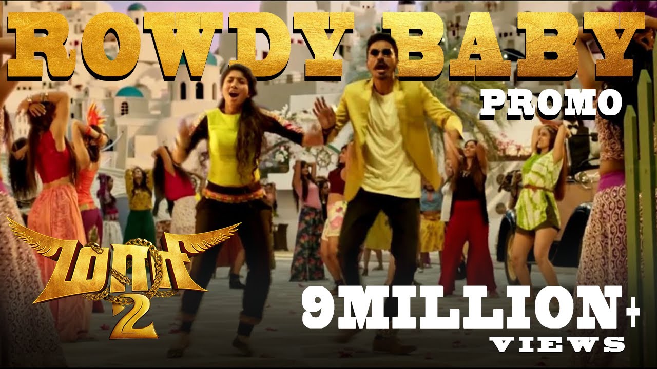 Maari 2 - Rowdy Baby (Video Promo) | Dhanush | Yuvan Shankar Raja | Balaji Mohan