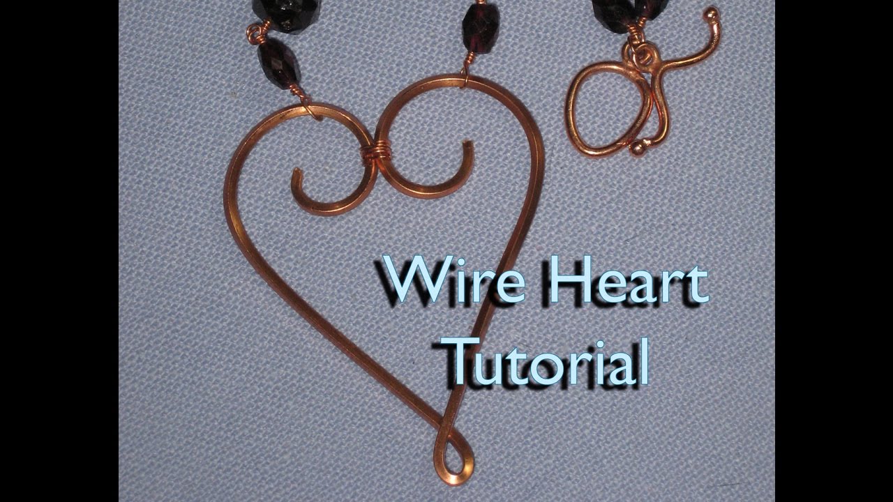 How to Make Wire Hearts