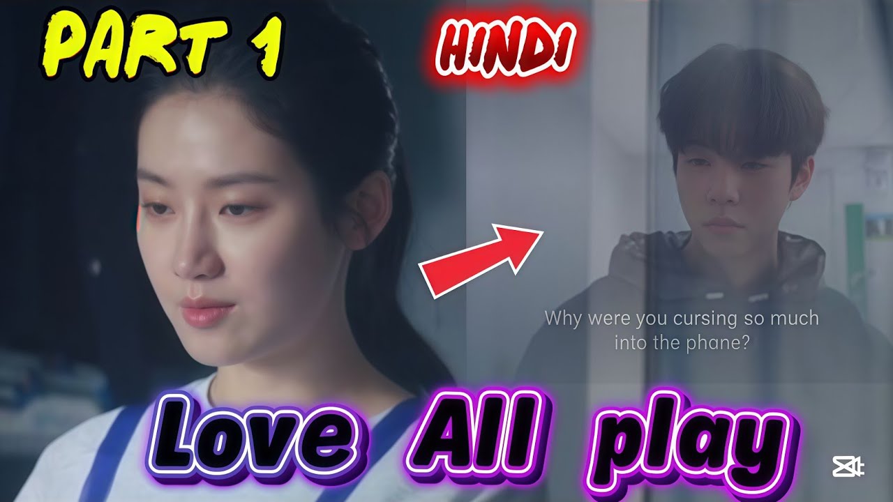 Love All Play Hindi | K-dream | 🔥 Part 1 