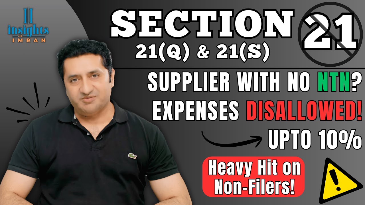 Most Ignored Amendment In Budget! | Non-NTN Holders | Disallowed Expenses | Section 21 | Imran Munir