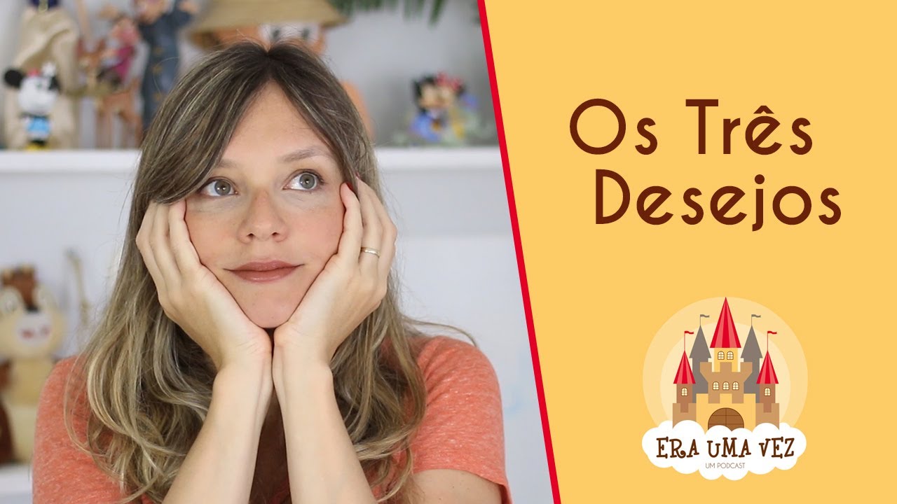 OS 3 DESEJOS - Contação de História Infantil