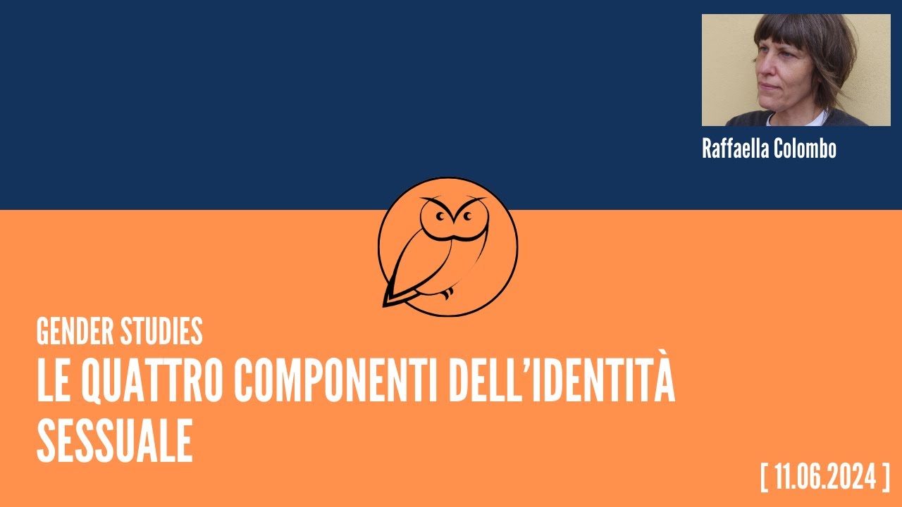 Le quattro componenti dell'identità sessuale | D.ssa Raffaella Colombo
