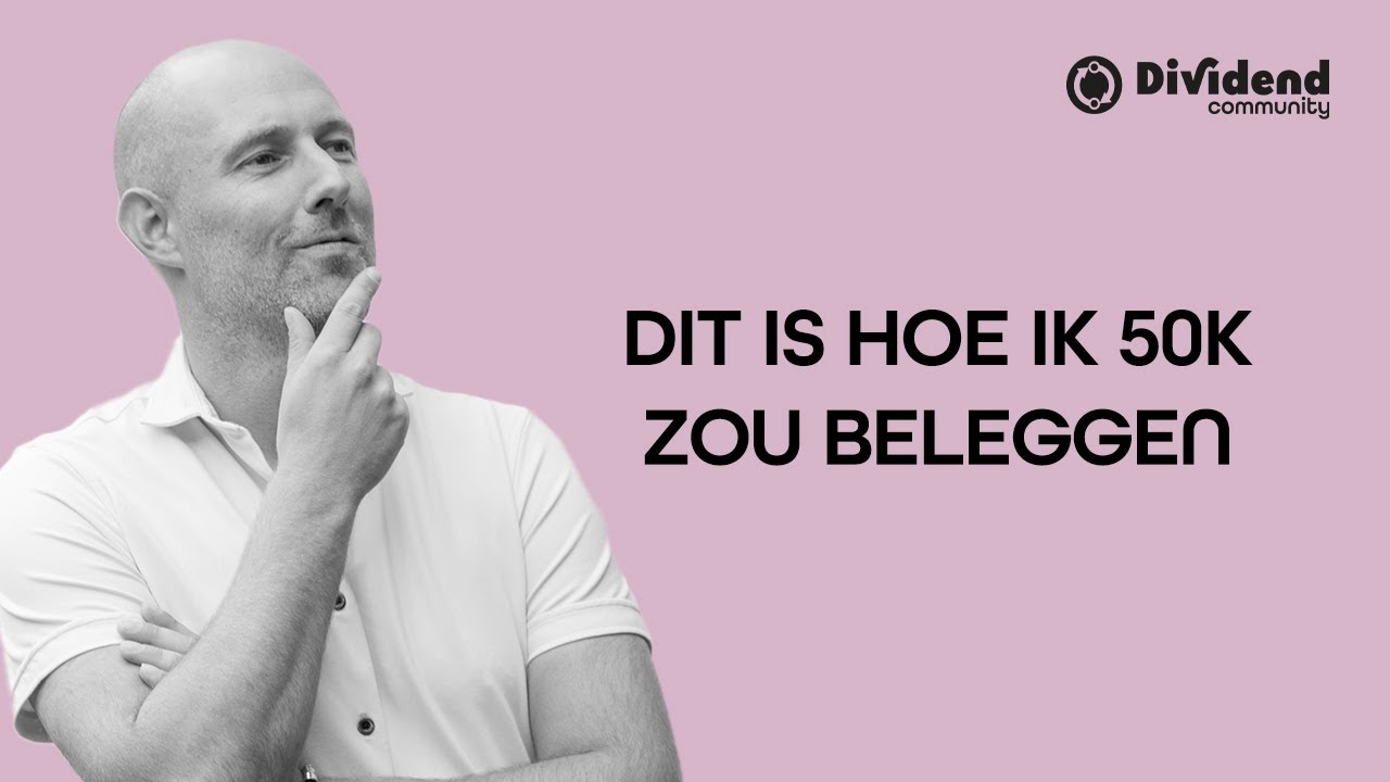 Dit is hoe ik 50k zou beleggen in dividend aandelen