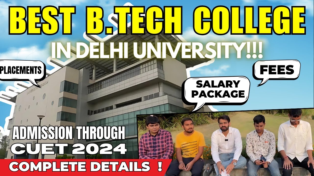 Best B.Tech Colleges from CUET 2024 | Fees, Salary Package, Placements | CUET 2024 Complete Details