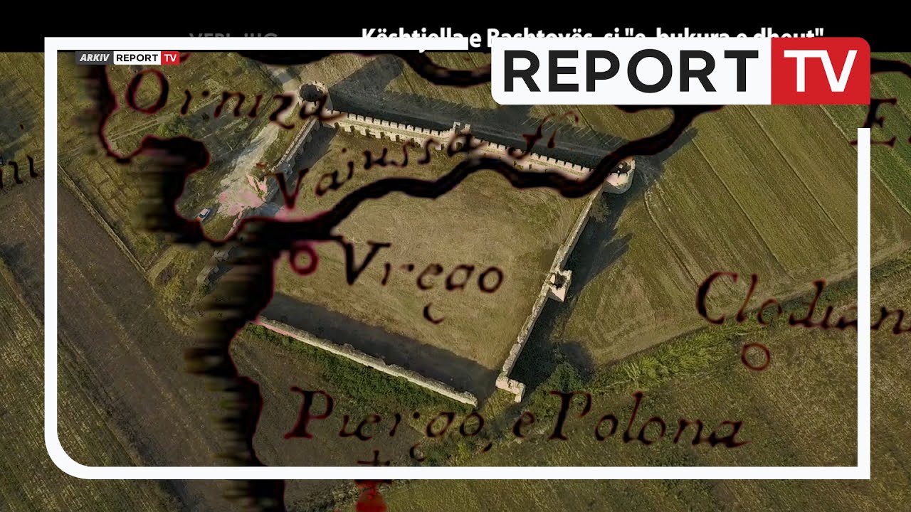 Report Tv, Veri Jug - Kështjella e Bashtovës si e bukura e dheut
