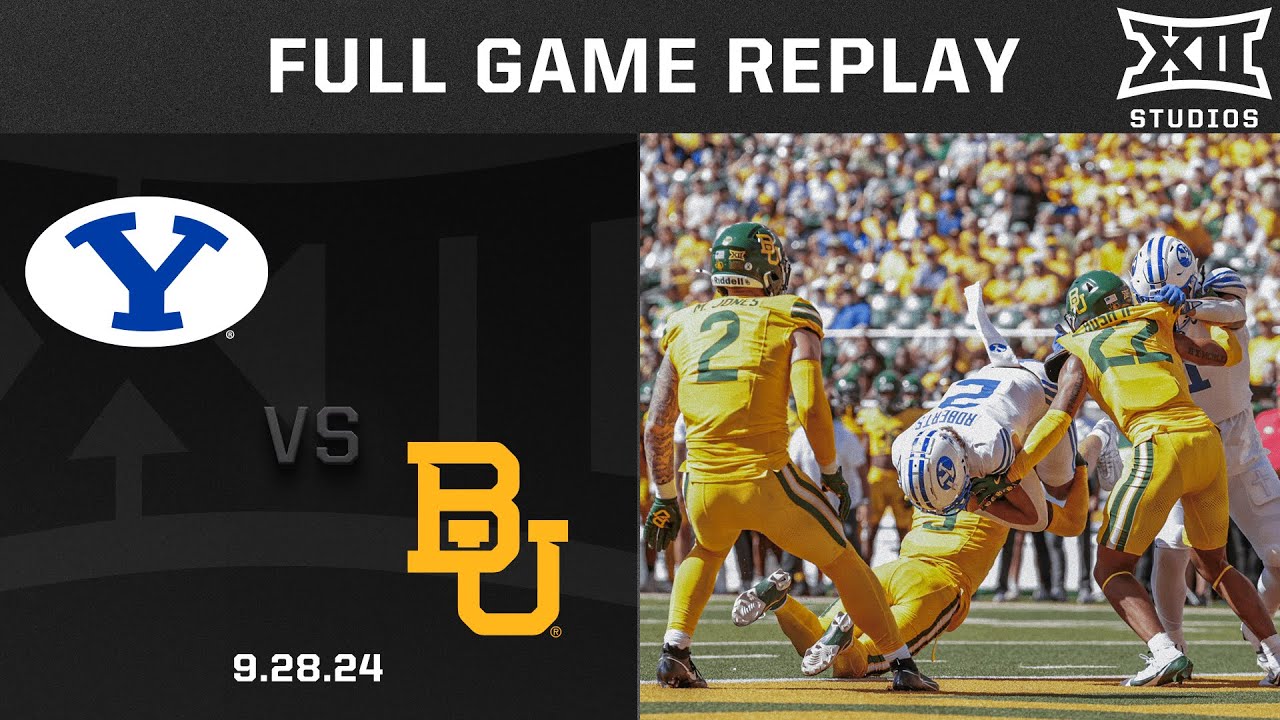 BYU vs. Baylor (9.28.24) Full Game Replay | Big 12 Football