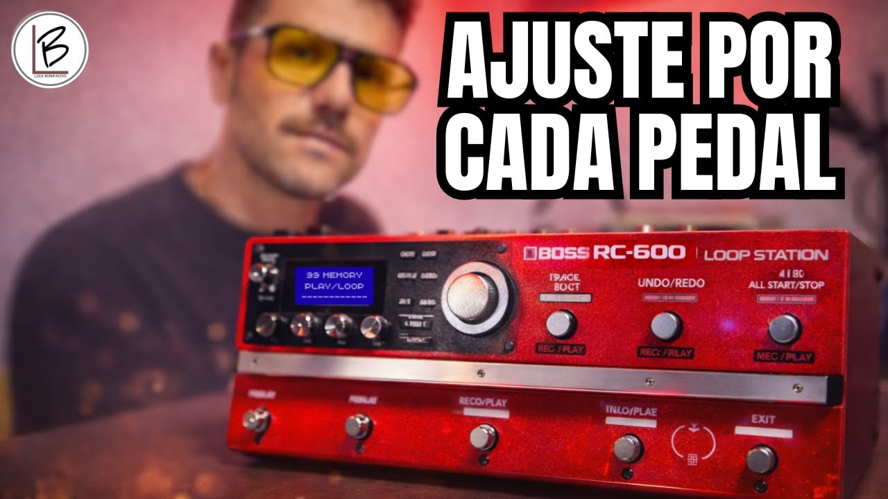 CAMBIA tu LOOP STATION (BOSS RC 600) [ESP]