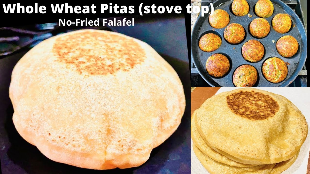 100% Whole Wheat Pitas on stovetop and Non-fried Falafel | how to make pitas at home