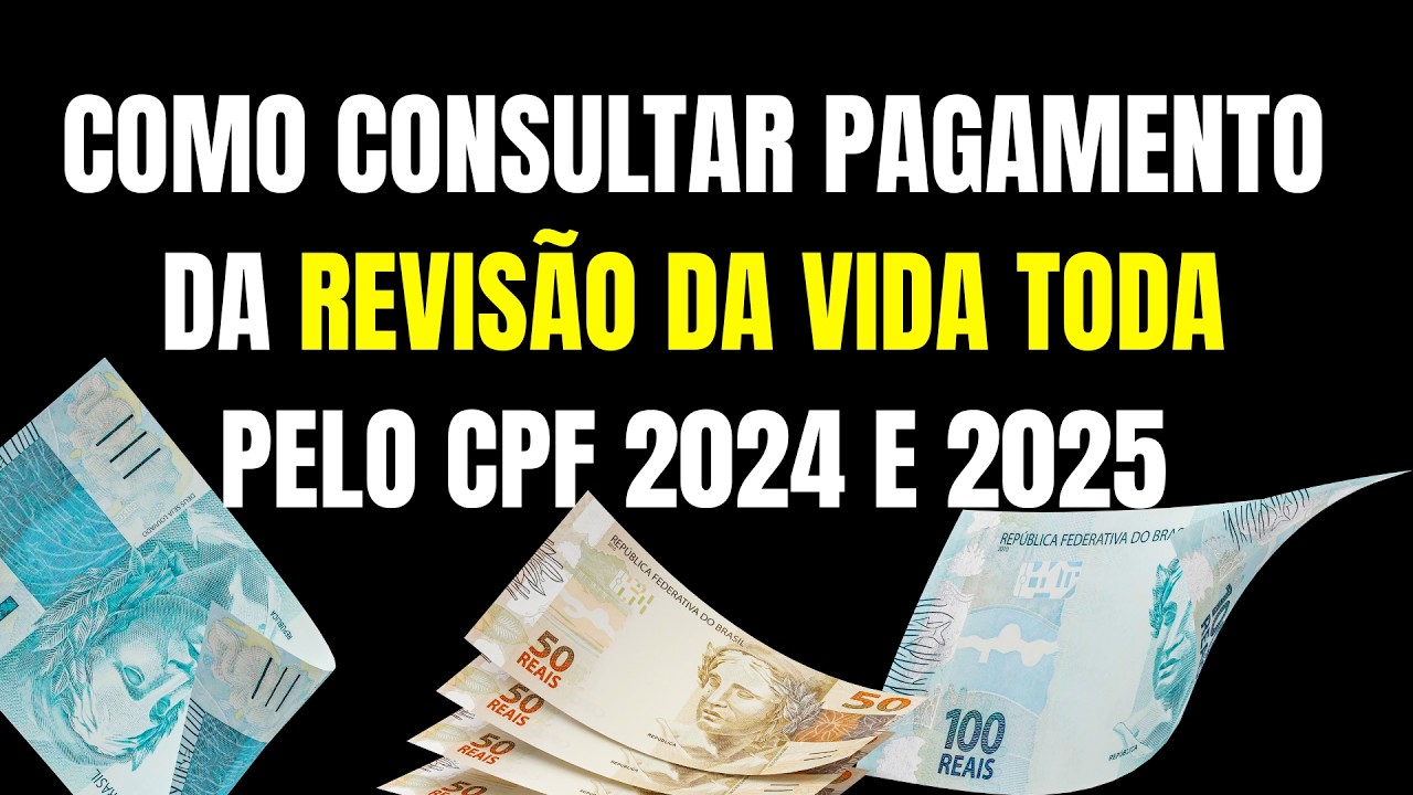 REVISÃO DA VIDA TODA: COMO CONSULTAR SE O SEU DINHEIRO JÁ SAIU? TEMA 1102 do STF