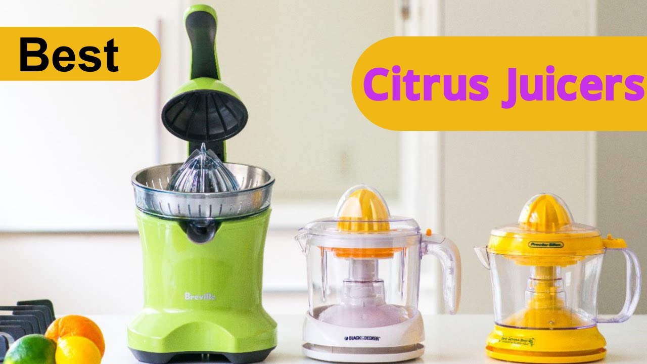 Best Citrus Juicers | Top 10 Best Citrus Juicers for Every Kitchen 🍹
