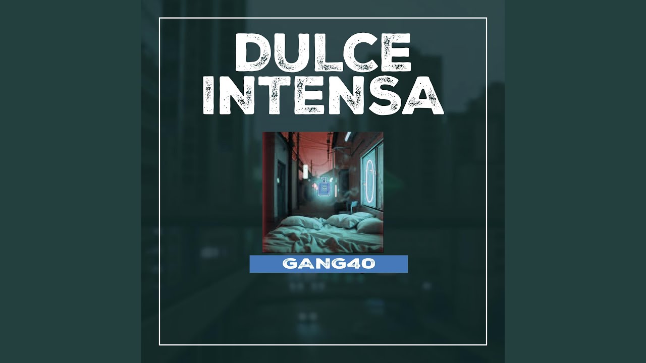 DULCE INTENSA