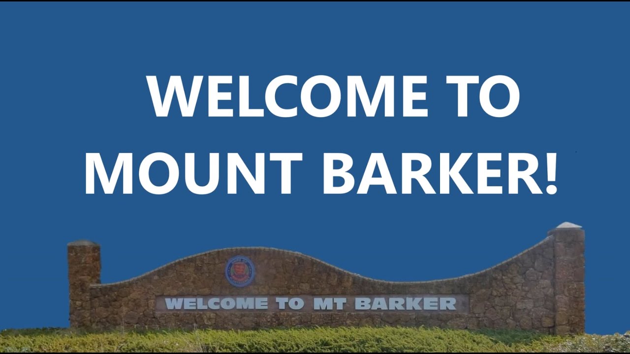 WELCOME TO MOUNT BARKER