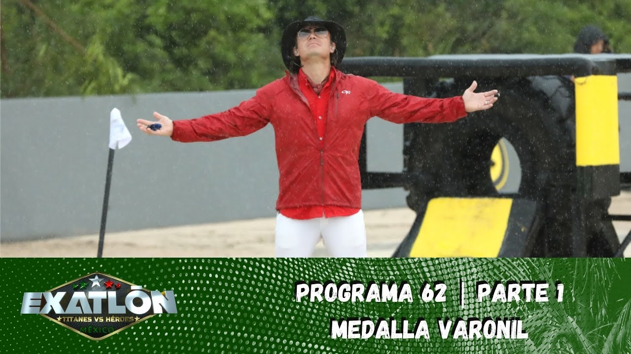 La Medalla convencional varonil está en juego. | Capítulo 62, parte 1 | Exatlón México