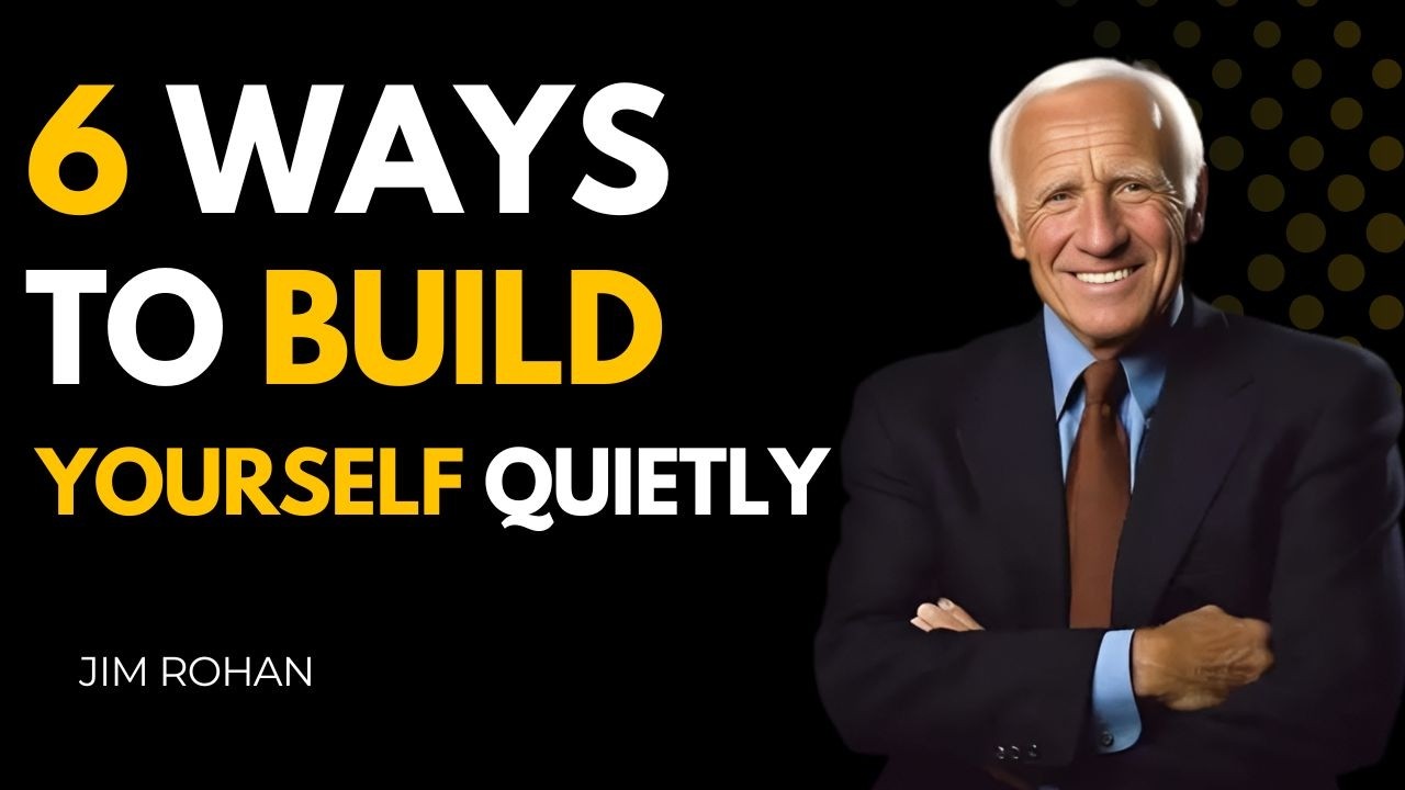 Build Yourself Quietly by These 6 Ways