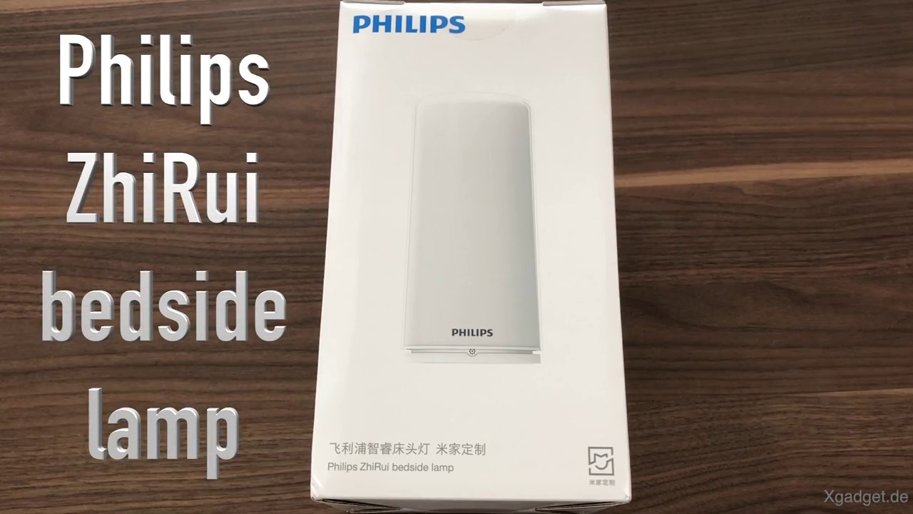 PHILIPS ZhiRui bedside lamp - Unboxing
