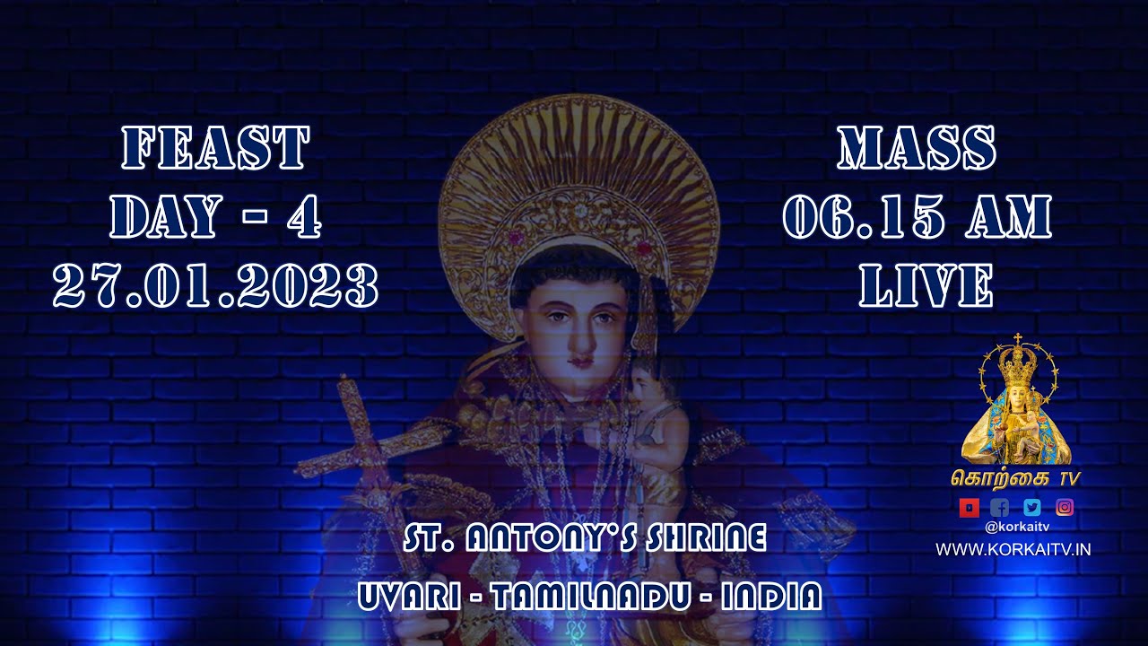 DAY 4 MASS - 27.01.2023  06.15 AM - LIVE - KODI ARPUTHAR ST. ANTONY’S SHRINE - UVARI - TAMILNADU