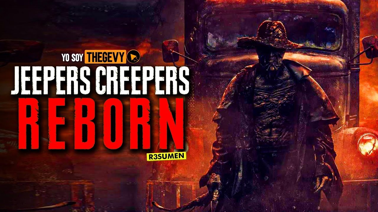 JEEPERS CREEPERS REBORN 2022 RESUMEN /THEGEVY