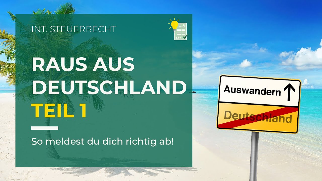 Raus aus Deutschland | TEIL 1 - Abmeldung