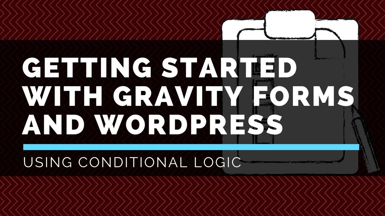 Gravity Forms - Conditional Logic - LattePress Tutorials