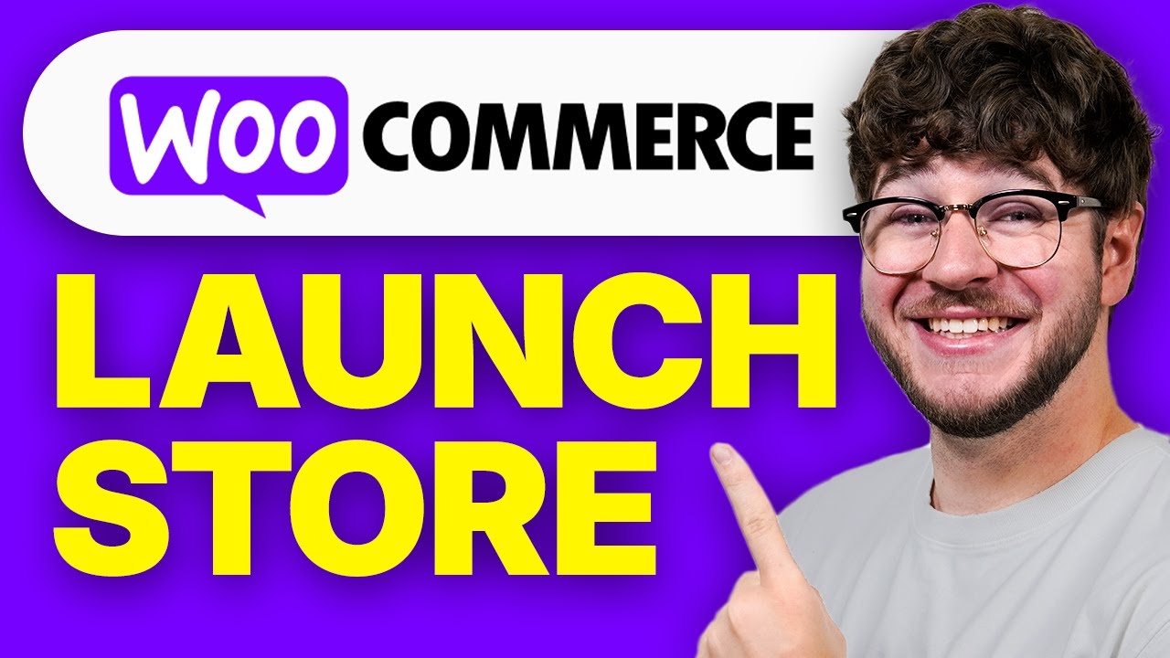 How to Launch Your WooCommerce Store
