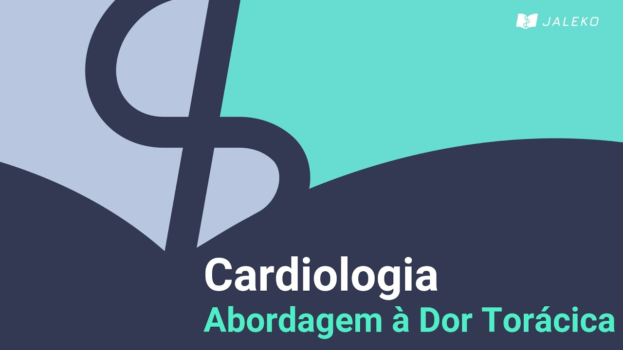 Cardiologia - abordagem à dor torácica