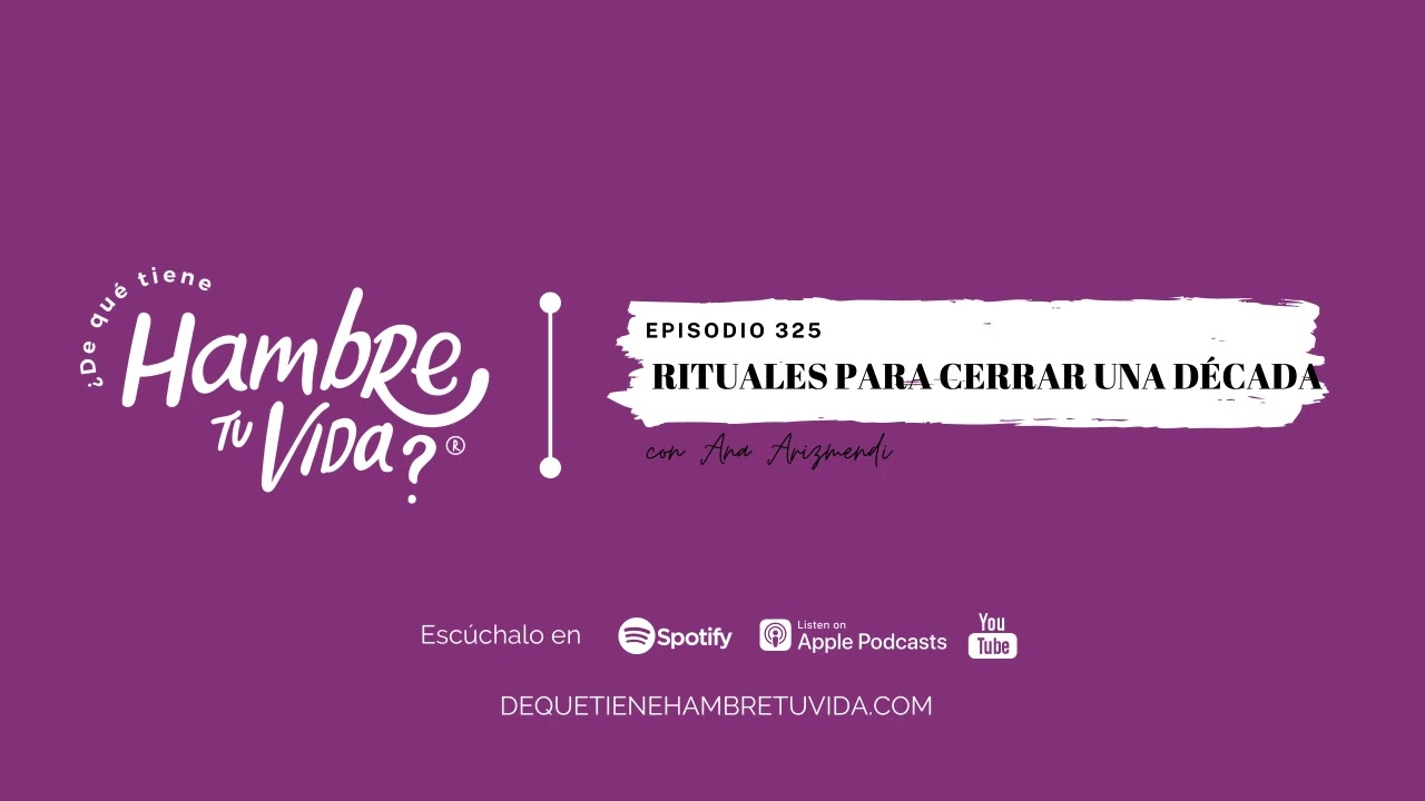 E325   Rituales para cerrar una década