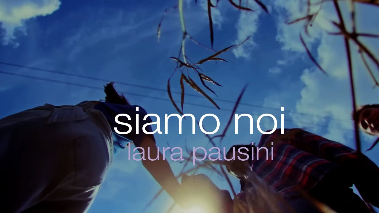 Laura Pausini - Siamo noi (Lyric/Testo Video)