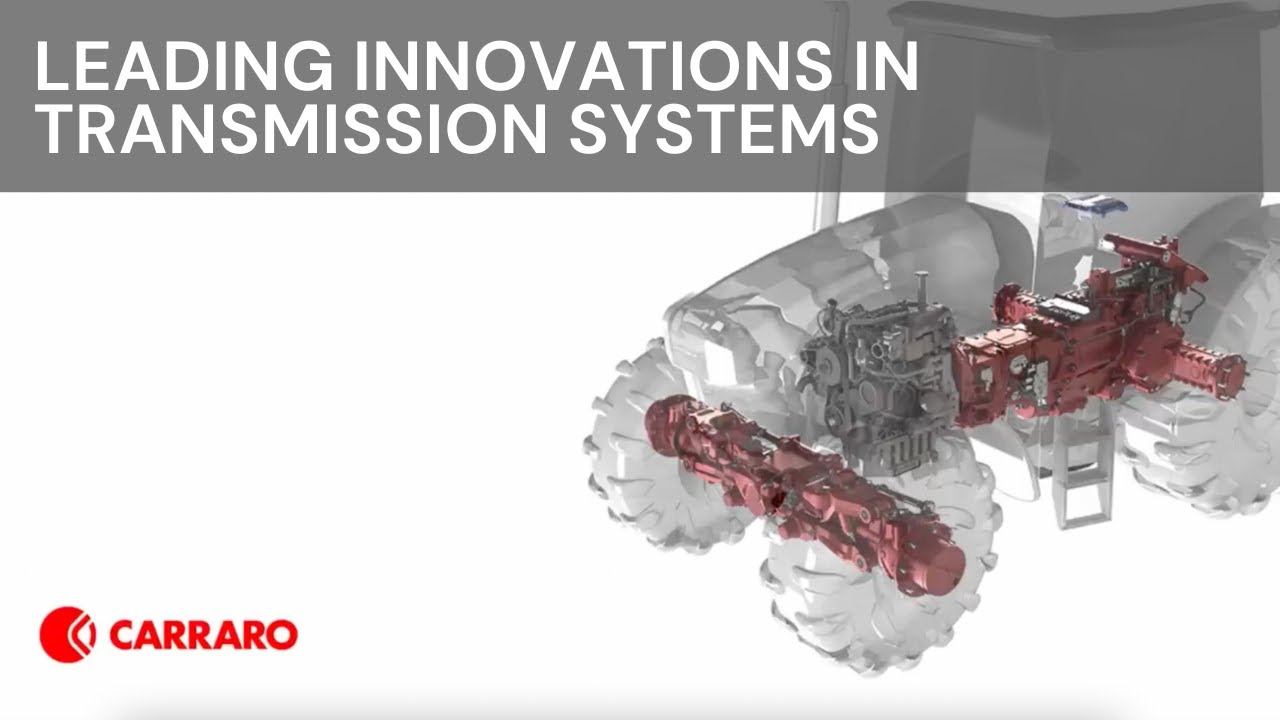 Carraro: A Legacy in Agriculture and Leading Innovations in Transmission Systems