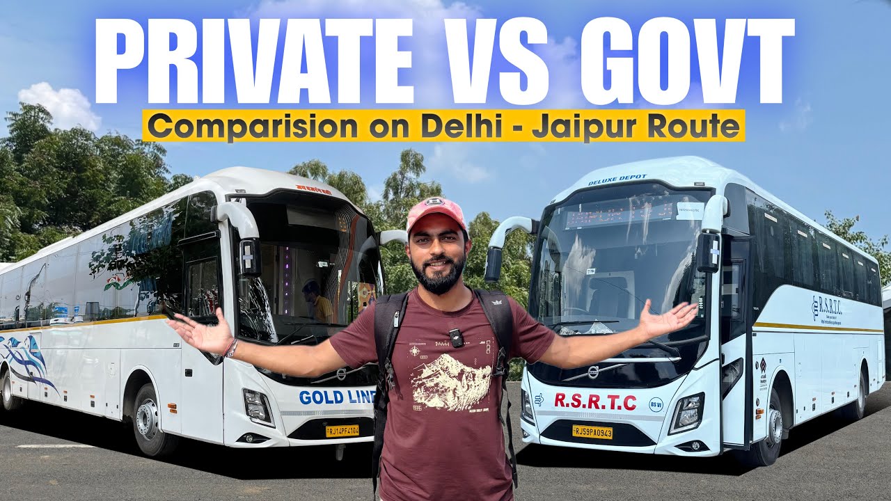 DELHI TO JAIPUR | PRIVATE VS GOVT VOLVO BUS | DETAIL COMPARISON