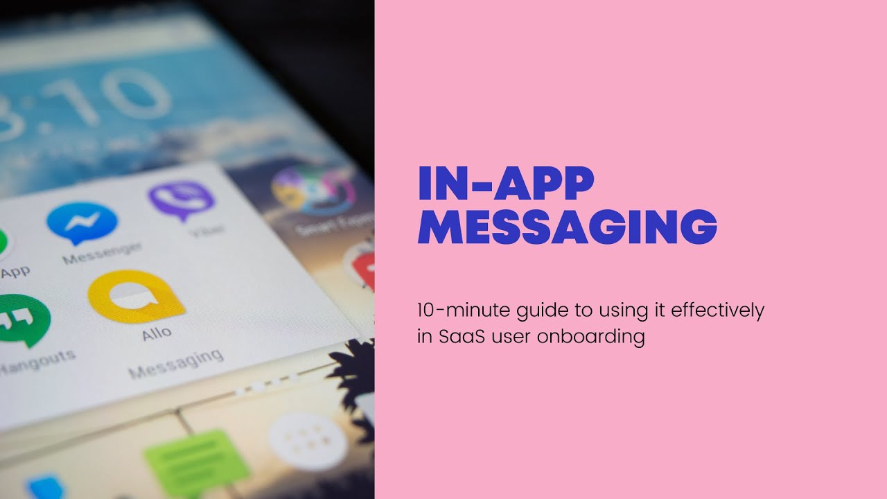 In-app messaging-10-minute guide to using it effectively| Dashfrugal