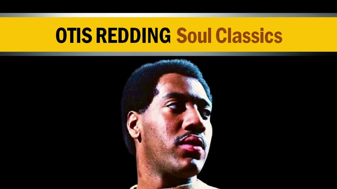 OTIS REDDING Soul Classics